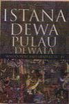Istana Dewa Pulau Dewata; Makna Puri Bali Ke Abad 14-19
