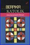 Berpikir Katolik cet. ke-1