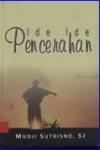 Ide-Ide Pencerahan cet. ke-1