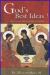 God\'s Best Ideas Rencana Allah yang Terbaik cet. ke-1