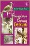 Penangkaran Burung Derkuku