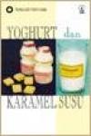 Yoghurt dan Karamel Susu