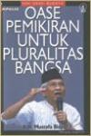 Oase Pemikiran Untuk Pluralitas Bangsa