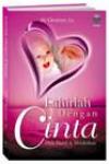Lahirlah Dengan Cinta