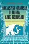 Hak Asasi Manusia di Dunia yang Berubah