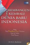 Membangun Kembali Dunia Baru Indonesia
