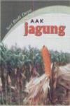 Teknik Bercocok Tanam Jagung