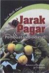 Budi Daya Jarak Pagar dan Pembuatan Biodiesel