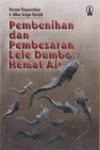 Pembenihan dan Pembesaran Lele Dumbo Hemat Air