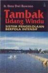 Tambak Udang Windu, Sistem Pengelolaan Berpola Intensif