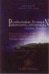 Pembentukan Peraturan Perundang Undangan dalam Sorotan (dilengkapi dengan analisa kritis)