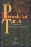 Perwakafan Tanah dalam Politik Hukum Agraria Nasional