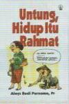 Untung Hidup Itu Rahmat