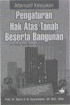 Alternatif Kebijakan Hak Atas Tanah…