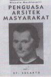 Machiavelli, Penguasa Arsitek Masyarakat