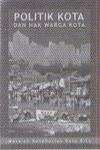 Politik Kota dan Hak Warga Kota