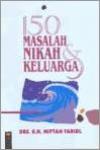 150 Masalah Nikah dan Keluarga
