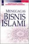 Menggagas Bisnis Islami