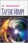 Tafsir Mimpi: Menurut Al-Qur\'an dan As-Sunnah