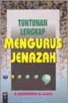 Tuntunan Lengkap Mengurus Jenazah